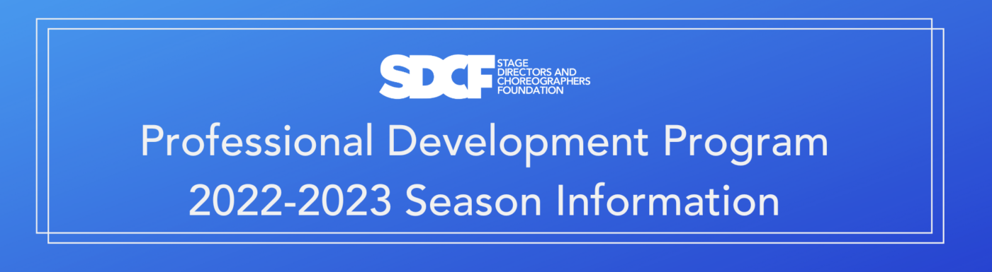 Professional Development Program 2022-2023 Season | SDC Foundation